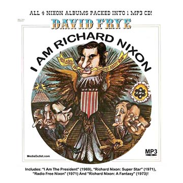 David Frye: I Am Richard Nixon All 4 Nixon Comedy Albums MP3 CD